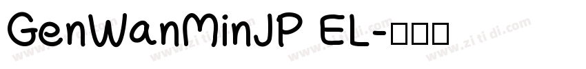GenWanMinJP EL字体转换